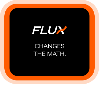 Flux changes the math!